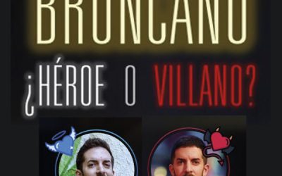 David Broncano, ¿Héroe o Villano?
